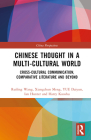 Chinese Thought in a Multi-Cultural World: Cross-Cultural Communication, Comparative Literature and Beyond (China Perspectives) By Yue Daiyun, Ruiling Wang (Other), Xiangchun Meng (Translator) Cover Image