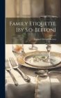 Family Etiquette [by S.o. Beeton] Cover Image