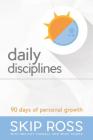 Daily Disciplines: 90 Days of Personal Growth Cover Image