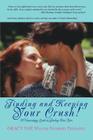 Finding and Keeping Your Crush!: A Numerology Guide to Finding True Love Cover Image