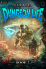 Dungeon Life 2: An Isekai Litrpg Cover Image