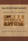 Annual of the Northern Baptist Convention 1911: Merger of Free Baptists Cover Image