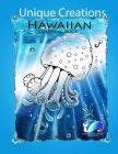 Hawaiian Coloring Book: Unique Creations By Jenny Kopp (Illustrator), Jenny Kopp Cover Image