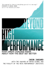 Beyond High Performance: What Great Coaches Know about How the Best Get Better Cover Image