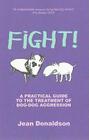 Fight!: A Practical Guide to the Treatment of Dog-Dog Aggression Cover Image