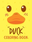 Duck - Coloring Book: For Children - Ages 4-10 - Animal Coloring Book For Kids - 20 Drawings Cover Image