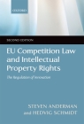 Eu Competition Law and Intellectual Property Rights: The Regulation of Innovation Cover Image