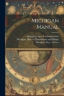 Michigan Manual By Michigan Dept of State (Created by), Michigan Dept of Administration (Created by), Michigan Dept of Management and Budge (Created by) Cover Image