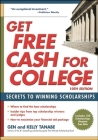 Get Free Cash for College: Secrets to Winning Scholarships Cover Image