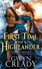 First Time with a Highlander (Sirens of the Scottish Borderlands) By Gwyn Cready Cover Image