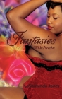 Fantasies: Wide Awake By Lashawnda Jones, Lisa Richelle Palmer (Photographer), Shalina Ali (Photographer) Cover Image
