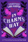 In Charm's Way (The Witches of Thistle Grove #4) Cover Image