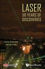 Laser: 50 Years of Discoveries By Fabien Bretenaker, Nicolas Treps Cover Image