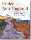 Under New England: The Story of New England’s Rocks and Fossils By Charles Ferguson Barker Cover Image