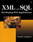 XML and SQL: Developing Powerful Internet Applications Cover Image