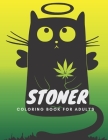 Stoner Coloring Book for Adults: The Stoner' s #1 Psychodelic Coloring Book Cover Image
