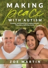 Making Peace with Autism By Zoe Martin Cover Image