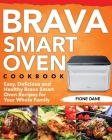 Brava Smart Oven Cookbook By Fione Dane Cover Image