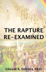The Rapture Re-Examined Cover Image