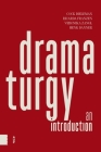 Dramaturgy: An Introduction By Cock Dieleman, Ricarda Franzen, Veronika Zangl Cover Image