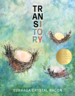 Transitory (American Poets Continuum #204) By Subhaga Crystal Bacon Cover Image