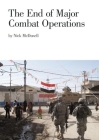 The End of Major Combat Operations By Nick McDonell Cover Image