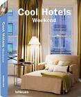 Cool Hotels: Weekend By Teneues (Manufactured by) Cover Image