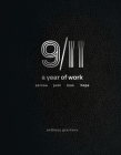 9/11 A YEAR OF WORK, SORROW, PAIN, LOSS, HOPE: 9/11, A year of work Cover Image