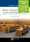 Basic Administrative Law for Paralegals (Aspen Paralegal) By Anne Adams, Robert E. Mongue Cover Image