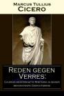 Reden gegen Verres: Ciceros meisterhafte Rhetorik in seiner bekannteste Gerichtsrede: Die Kunst der Rhetorik in Rechtswissenschaft Cover Image