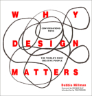 Why Design Matters: Conversations with the World's Most Creative People By Debbie Millman Cover Image