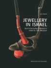 Jewellery in Israel: Multicultural Diversity 1948 to the Present Cover Image