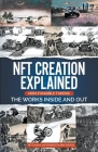 NFT Creation Explained Non Fungible Tokens Digital Art Era 2022 By John Doty Cover Image