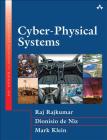 Cyber-Physical Systems By Raj Rajkumar, Dionisio De Niz, Mark Klein Cover Image