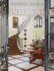 Extraordinary Interiors By Suzanne Tucker Cover Image