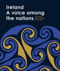 Ireland: A voice among the nations Cover Image