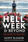 Hell Week and Beyond: The Making of a Navy SEAL By Scott McEwen Cover Image