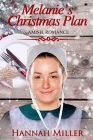 Melanie's Christmas Plan By Hannah Miller Cover Image