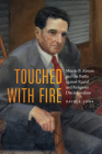 Touched with Fire: Morris B. Abram and the Battle against Racial and Religious Discrimination Cover Image