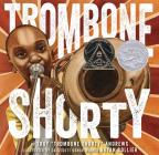 Trombone Shorty By Troy Andrews, Bryan Collier (Illustrator), Troy Andrews (Narrator), Dion Graham (Narrator) Cover Image