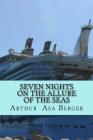 Seven Nights on the Allure of the Seas: A Psycho-Semiotic Meditation on Cruising and a Sociological Experiment Cover Image