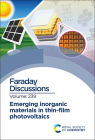 Emerging Inorganic Materials in Thin-Film Photovoltaics: Faraday Discussion 239 By Royal Society of Chemistry (Other) Cover Image