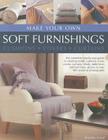 Make Your Own Soft Furnishings: Cushions, Covers, Curtains Cover Image