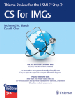 Thieme Review for the Usmle(r) Step 2: CS for Imgs By Mohamed M. Elawdy, Dara B. Oken Cover Image
