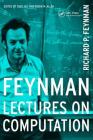 Feynman Lectures On Computation (Frontiers in Physics) By Richard P. Feynman Cover Image