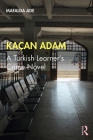 Kaçan Adam: A Turkish Learner's Crime Novel By Mafalda Ade Cover Image