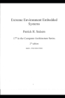Extreme Environment Embedded Systems By Patrick Stakem Cover Image