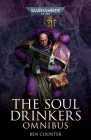 The Soul Drinkers Omnibus (Warhammer 40,000) By Ben Counter Cover Image