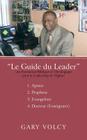 Le Guide Du Leader Tome I By Gary Volcy Cover Image