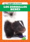 Los Zorrillos Bebes = Skunk Kits By Genevieve Nilsen Cover Image